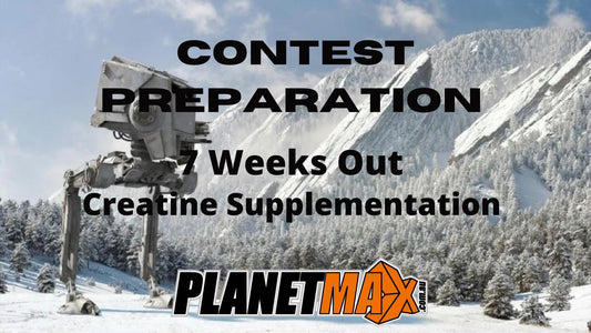 7 Weeks out CREATINE
